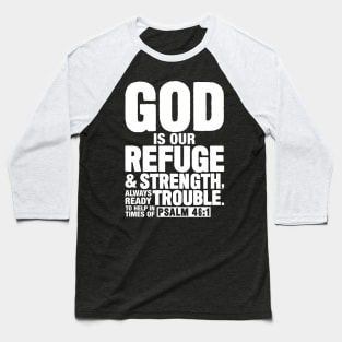 Psalm 46:1 Baseball T-Shirt